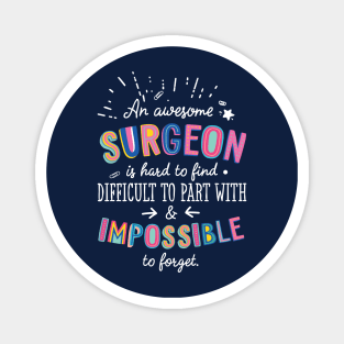 An awesome Surgeon Gift Idea - Impossible to Forget Quote Magnet